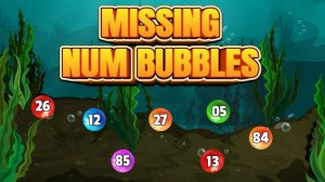Missing Num Bubbles 2: Number Puzzle Game