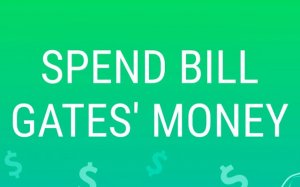Spend Bill Gates' Money Simulator Online Game